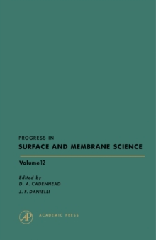 Progress in Surface and Membrane Science : Volume 12