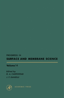 Progress in Surface and Membrane Science : Volume 14