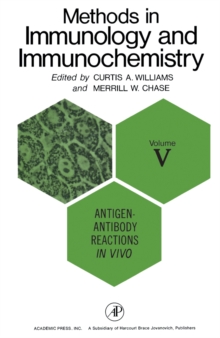 Antigen-Antibody Reactions In Vivo : Methods in Immunology and Immunochemistry, Vol. 5