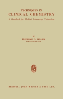 Techniques in Clinical Chemistry : A Handbook for Medical Laboratory Technicians