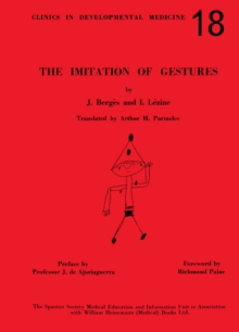 The Imitation of Gestures : A Technique for Studying the Body Schema and Praxis of Children Three to Six Years of Age