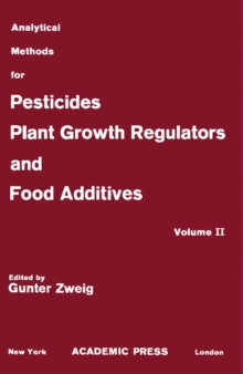 Insecticides : Analytical Methods for Pesticides, Plant Growth Regulators, and Food Additives, Vol. 2