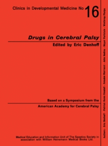 Drugs in Cerebral Palsy : Based on a Symposium Held at Dallas, 24-26 November, 1963