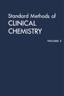 Standard Methods of Clinical Chemistry : By the American Association of Clinical Chemists