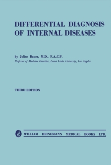 Differential Diagnosis of Internal Diseases : Clinical Analysis and Synthesis of Symptoms and Signs on Pathophysiologic Basis