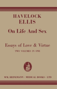 On Life and Sex : Essays of Love & Virtue