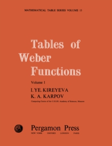 Tables of Weber Functions : Mathematical Tables, Vol. 1