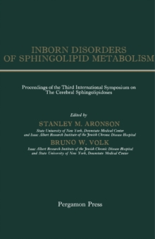 Inborn Disorders of Sphingolipid Metabolism : Proceedings of the Third International Symposium on the Cerebral Sphingolipidoses