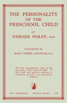 The Personality of the Preschool Child : The Child's Search for His Self