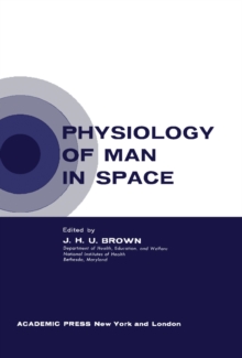 Physiology of Man in Space