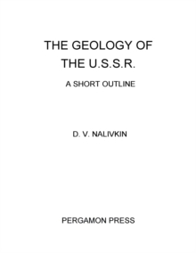 The Geology of the U.S.S.R. : A Short Outline