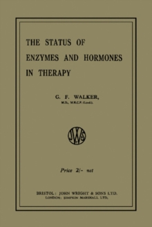 The Status of Enzymes and Hormones in Therapy