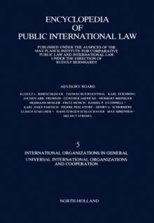 International Organizations in General Universal International Organizations and Cooperation