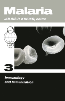 Malaria : Immunology and Immunization