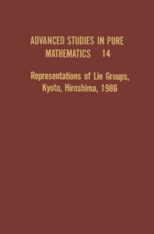 Representations of Lie Groups, Kyoto, Hiroshima, 1986