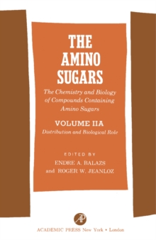 Distribution and Biological Role : The Chemistry and Biology of Compounds Containing Amino Sugars