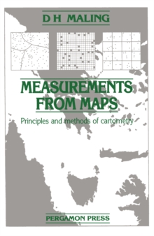 Measurements from Maps : Principles and Methods of Cartometry