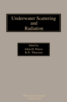 Underwater Scattering and Radiation : Physical Acoustics