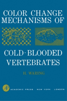 Color Change Mechanisms of Cold-Blooded Vertebrates