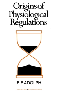 Origins of Physiological Regulations