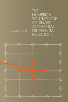 The Numerical Solution of Ordinary and Partial Differential Equations