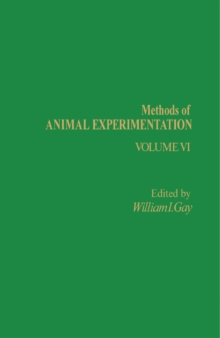 Methods of Animal Experimentation : Volume VI