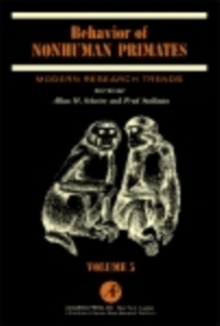 Behavior of Nonhuman Primates : Modern Research Trends