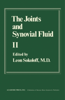 The Joints and Synovial Fluid : Volume II