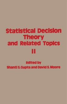 Statistical Decision Theory and Related Topics : Proceedings of a Symposium Held at Purdue University, May 17-19, 1976