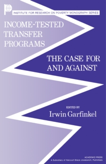 Income-Tested Transfer Programs : The Case for and Against