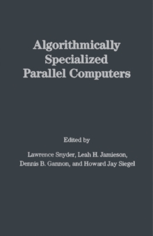 Algorithmically Specialized Parallel Computers