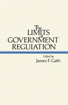 The Limits of Government Regulation