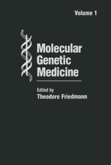 Molecular Genetic Medicine : Volume 1