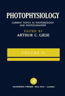 Photophysiology : Current Topics in Photobiology and Photochemistry