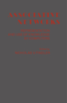 Associative Networks : Representation and Use of Knowledge by Computers