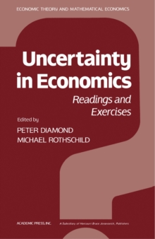 Uncertainty in Economics : Readings and Exercises