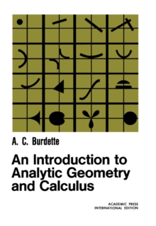 An Introduction to Analytic Geometry and Calculus