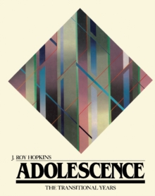 Adolescence : The Transitional Years