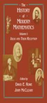 Ideas and Their Reception : Proceedings of the Symposium on the History of Modern Mathematics, Vassar College, Poughkeepsie, New York, June 20-24, 1989