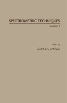 Spectrometric Techniques : Volume II