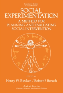 Social Experimentation : a Method for Planning and Evaluating Social Intervention