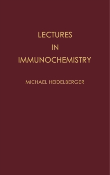 Lectures in Immunochemistry