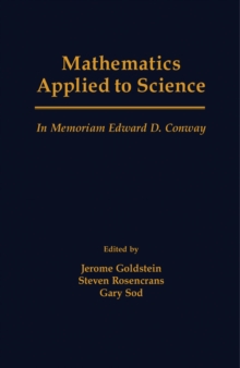 Mathematics Applied to Science : In Memoriam Edward D. Conway