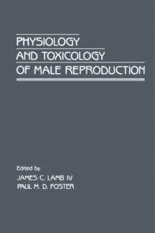 Physiology and Toxicology of Male Reproduction