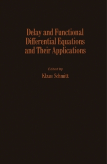 Delay and Functional Differential Equations and Their Applications