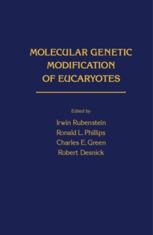 Molecular Genetic Modification of Eucaryotes