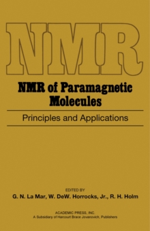 NMR of Paramagnetic Molecules : Principles and Applications