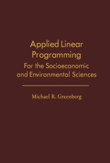 Applied Linear Programming : For the Socioeconomic and Environmental Sciences