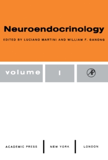 Neuroendocrinology : Volume I