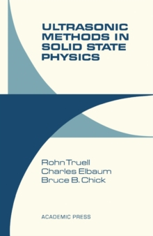 Ultrasonic Methods in Solid State Physics